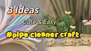 3 Ideas cute pipe cleaner craft #pipecleanercrafts #diy #diytutorial #easycraft #handmade #craft