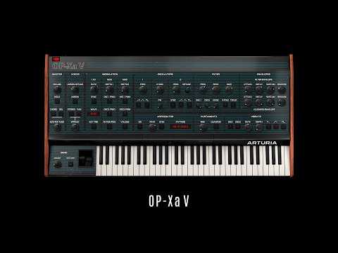 OP-Xa V • Arturia • 25 Selected Factory Presets • Synthwave VST • Sounds Demo • No Talking • OB-Xa V