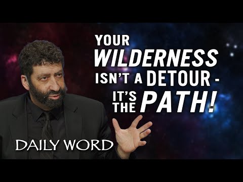 Your Wilderness Isn’t a Detour – It’s the Path! | Jonathan Cahn Sermon