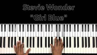 Stevie Wonder "Girl Blue" Piano Tutorial