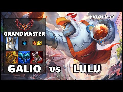 SEASON 12 GRANDMASTER Support Gameplay - GALIO vs LULU Patch 12.10