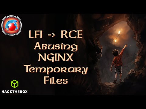 LFI into RCE Abusing NGINX Temp Files [PikaTwoo - HackTheBox]
