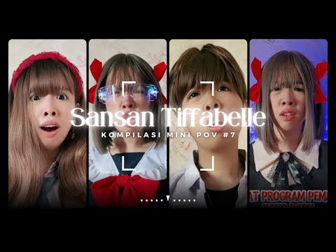 POV MINI #7 (FULL PART) 2024 - TIKTOK SANSANTIFFABELLE