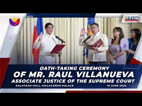 Oath-taking Ceremony: Mr. Raul Villanueva, Associate Justice of the Supreme Court, & Press Statement
