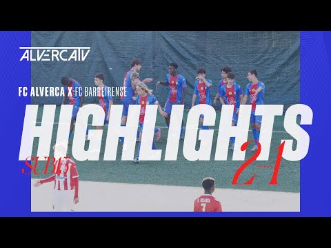 FC Alverca 2-1 FC Barreirense | Highlights