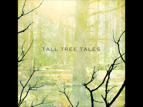 Tall Tree Tales - Promises (High Quality Audio)