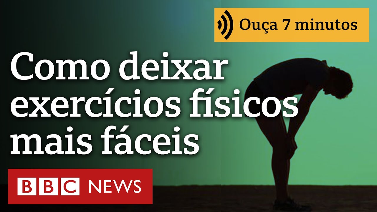 A técnica que ajuda a deixar os exercícios físicos mais fáceis | Ouça 7 minutos