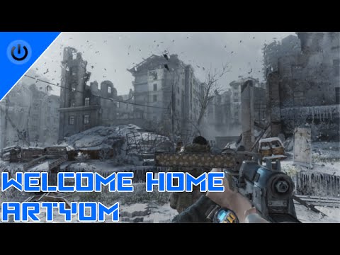 Metro 2033 Redux #3: Welcome Home Artyom