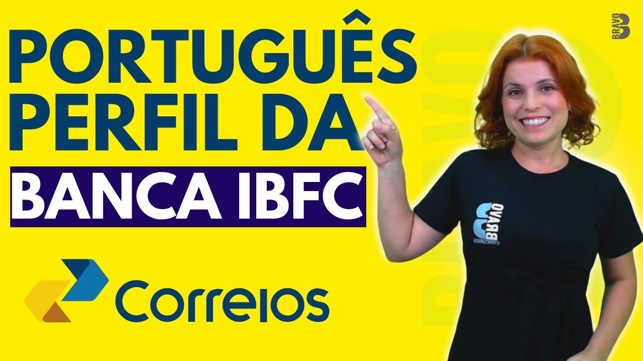 PERFIL DA BANCA IBFC | PORTUGUÊS | CONCURSO CORREIOS 2024