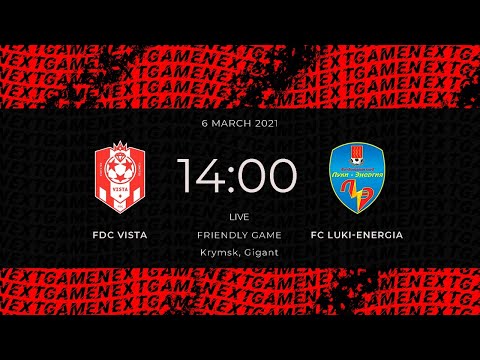 06.03.2021 FDC Vista - FC Luki-Energia. Friendly game.