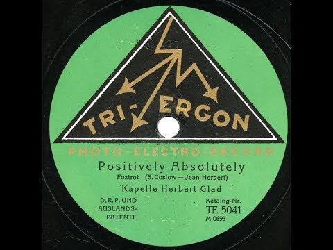 Kapelle Herbert Glad "Positively Absolutely" hot German jazz from 1920s flapper music