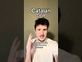 The Catalan language is so cool!