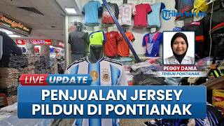 Jelang Piala Dunia 2026, Toko Jersey di Pontianak Alami Peningkatan Permintaan