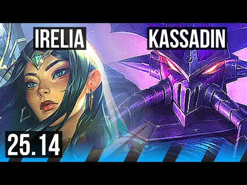 IRELIA vs KASSADIN (MID) | 11/1/1, 7 solo kills, 66% winrate, Dominating | KR Master | 25.14