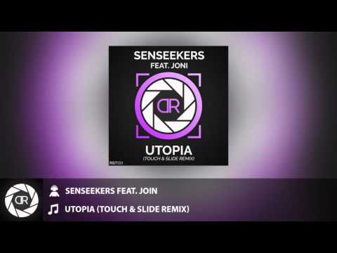 Senseekers feat. JONI - Utopia (Touch & Slide Remix) [OUT NOW]