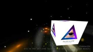 Parralox - Eye In The Sky (The Talion Law Optical Extended Remix) (Audio)