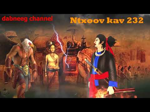 Lwm feej tub nab dub ntu 212- Ntxhai huab tais nplog yeeb ceeb vs huab tais dav - story