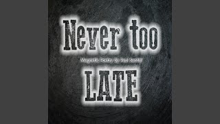 Never Too Late Magnetic Poetry