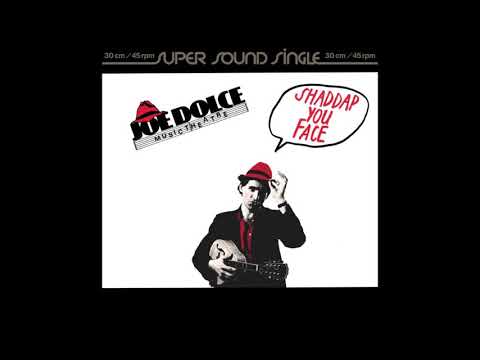 Joe Dolce Music Theatre - Shaddap You Face 12" Extended Maxi Version