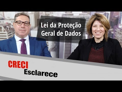 Lei da Proteção Geral de Dados - CRECI Esclarece 408