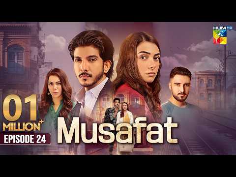 Musafat Episode 24
