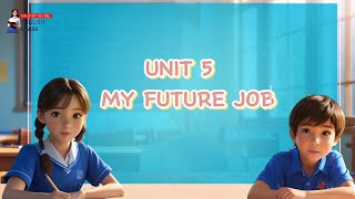 Unit 5 My Future Job | Tiếng Anh lớp 5 | Grade 5 Global Success | Listen and practise