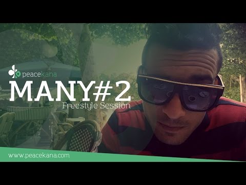 Peacekana Freestyle Session #4 Mani