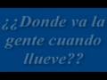 Pedro Y Pablo - ¿Donde va la gente cuando llueve ...