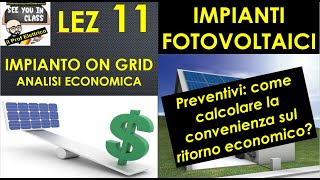 11-Impianti fotovoltaici on grid, come valutare un preventivo? in quanti anni am