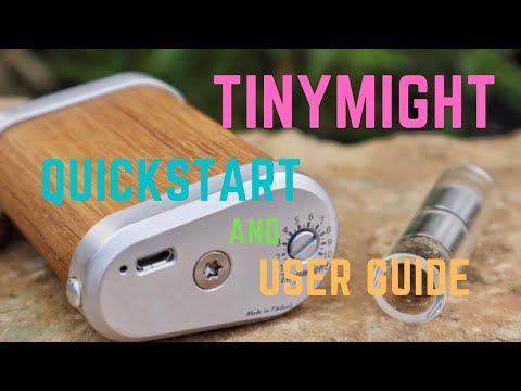Tinymight Quickstart & User Guide