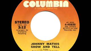 1st RECORDING OF: Show And Tell - Johnny Mathis (1973)