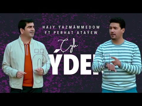 Hajy Yazmammedow ft Perhat Ataýew - Çyk Öýden |  Turkmen Klip #best #hit #video