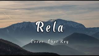 Download lagu RELA || Cover: Obet Key mp3