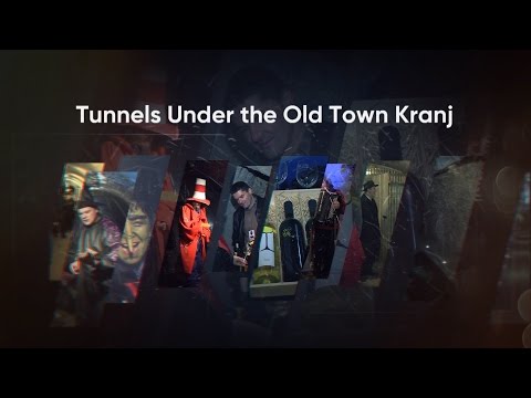 Tunnels Under the Old Town Kranj