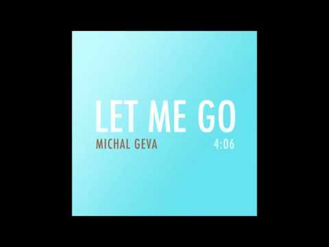 Michal Geva - Let me go