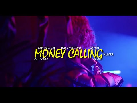 Central Cee - "Money Calling" (Remix) ft Russ Millions, RAYE, Aj Tracey, Offset [Official Video]