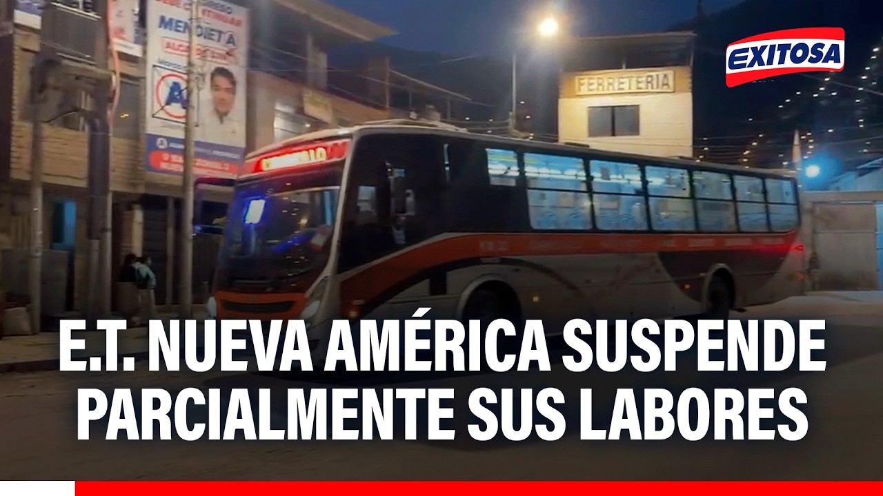 🔴🔵 Empresa de transporte 'Nueva América' suspende parcialmente sus labores