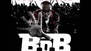 B.o.B ft T.I. & Young Dro - Grand Hustle Kings