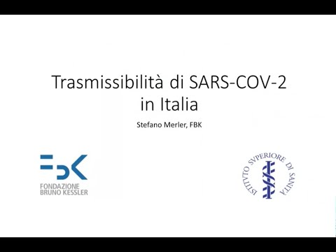 Trasmissibilità di SARS-COV-2 in Italia | Stefano Merler (FBK)