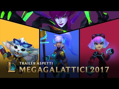 Insieme siamo imbattibili | Trailer aspetti Megagalattici 2017 - League of Legends