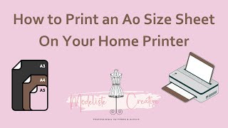 PRINTING AN A0 SHEET ON YOUR HOME PRINTER  - POSTER MODE