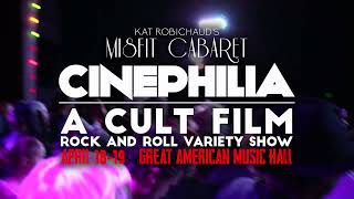 Kat Robichaud's Misfit Cabaret: Cinephilia @MisfitCabaretsf  #sf #sanfransico #misfitcabaret