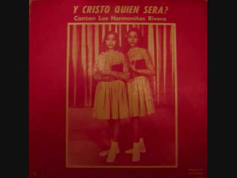 Las Hermanitas Rivera   El Autor De La Vida