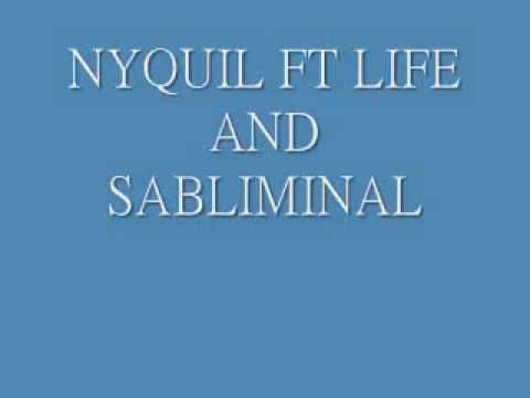 Sabliminal-Life Of The Party Ft Nyquil And Life