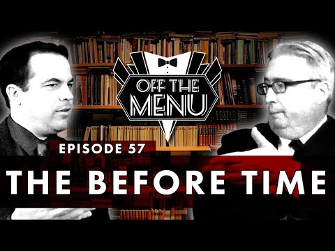 Off the Menu: Episode 57 - The Before Time