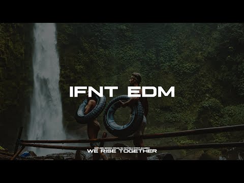 DRIIIFT, EMKR, Marnage, OUTRAGE, TBR, Trictonez & WYKO ft. ALEJANDRO - We Rise Together  | IFNT EDM