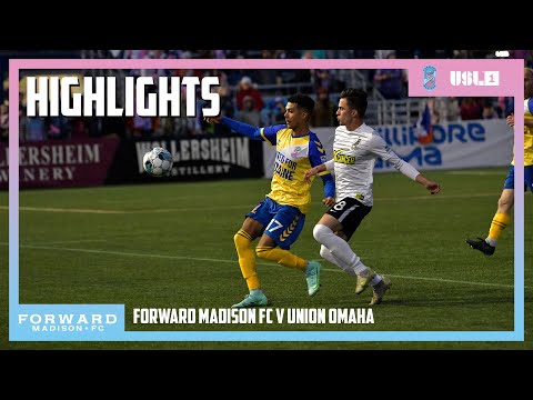 Forward Madison FC vs. Union Omaha - Game Highlights