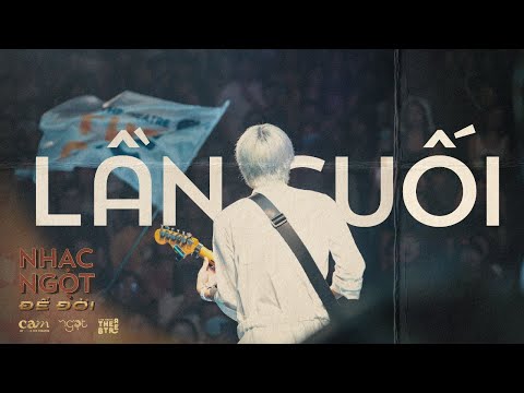 CAM Concert: Nhạc Ngọt Để Đời | LẦN CUỐI (đi bên em xót xa người ơi)