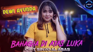 Download lagu BAHAGIA DI ATAS LUKA - DEWI AYUNDA mp3
