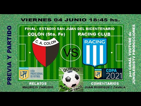 LPF COPA 2021 - FINAL: COLÓN (Sta. Fe) vs. RACING CLUB.